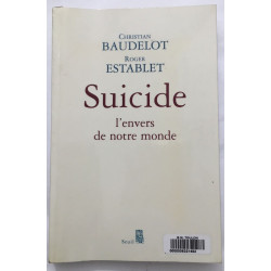 Suicide. L'envers de notre monde
