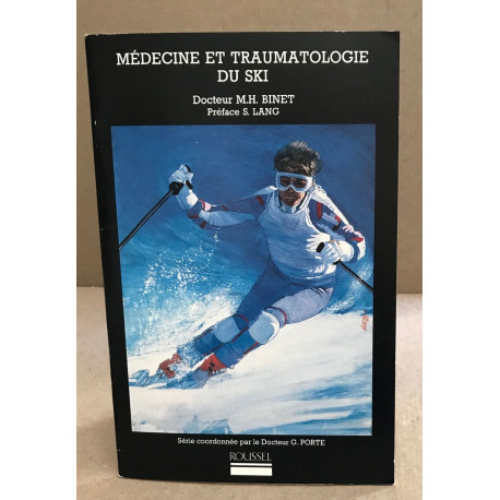 Medecine et traumatologie du ski
