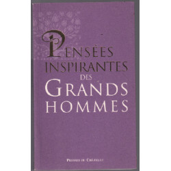 Pensées inspirantes des grands hommes
