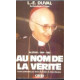 Au nom de la verite