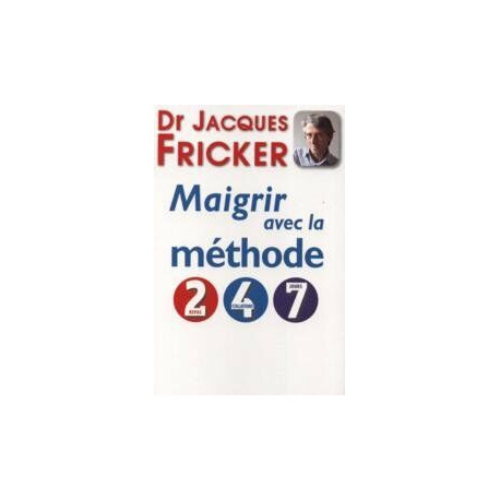 Maigrir avec la méthode 2-4-7