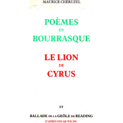 Poemes en bourrasque le lion de cyrus et ballade de la geôle de...