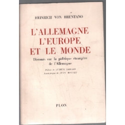 L'allemagne l'europe et le monde - discours sur la politique...