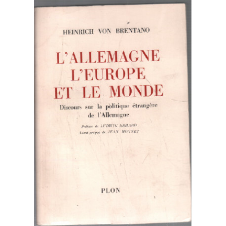 L'allemagne l'europe et le monde - discours sur la politique...