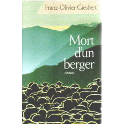 Mort d'un berger [Relié] by Giesbert Franz-Olivier