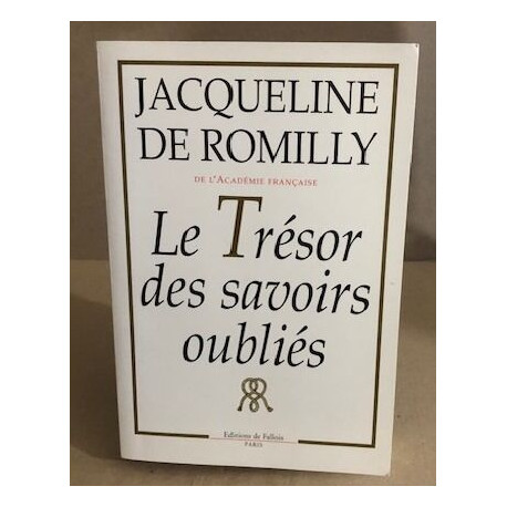 Le trésor des savoirs oubliés