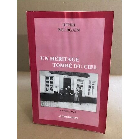 Un héritage tombé du ciel