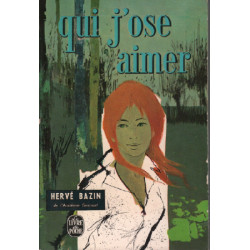 Qui j'ose aimer