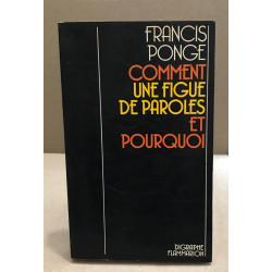 Comment une figue de paroles et pourquoi