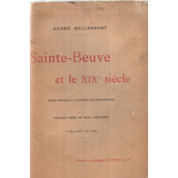 Sainte-beuve et le XIXe siècle / cours professé à la société des...