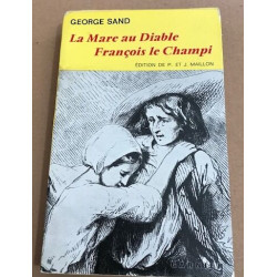 La mare au diable -françois le champi / edition de P. et J/ Maillon