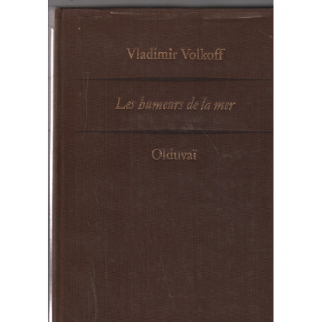 Olduvai / les humeurs de la mer