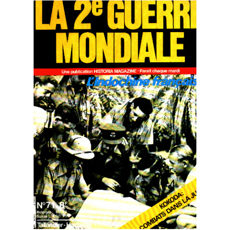 La 2° guerre mondiale n° 71 / l'indochine francaise