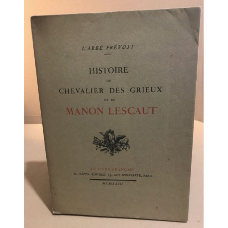 Histoire du chevalier des Grieux et de Manon Lescaut