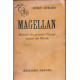 Magellan / histoire du premier voyage autour du monde