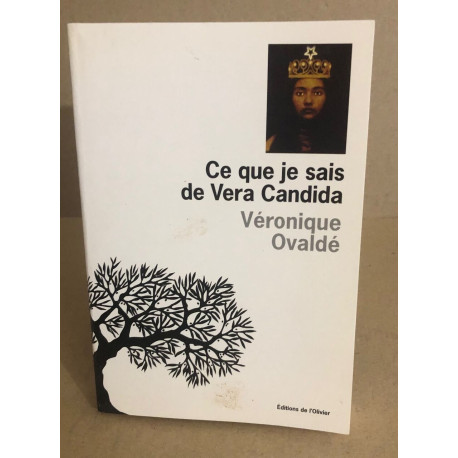 Ce que je sais de Vera Candida