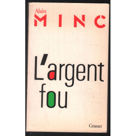 L'argent fou