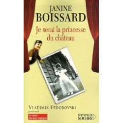Je serai la princesse du château