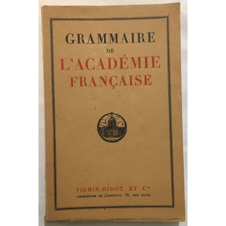 Grammaire de l' Académie Francaise