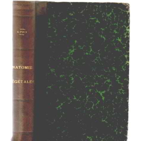 Anatomie et physiologie vegetales suivies de l'etude elementaire...