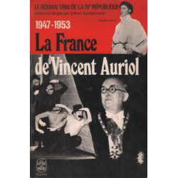 1947-1953 / la france de vincent auriol