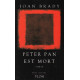 Peter pan est mort