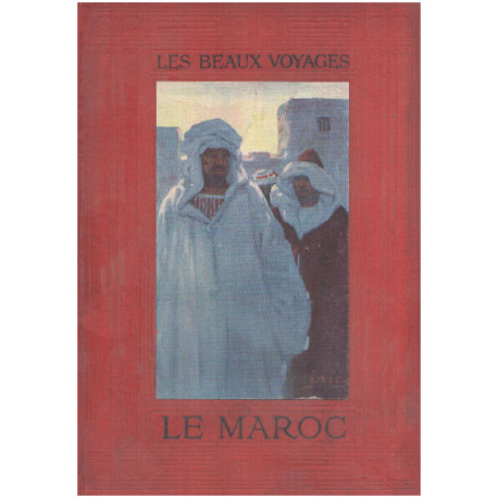 Lemaroc hier et aujourd'hui ( 12 planches en couleurs et une carte )