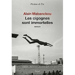 Les cigognes sont immortelles
