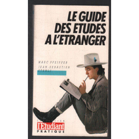 Le guide des études a l'étranger