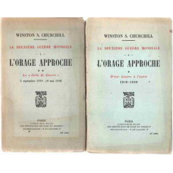 La deuxieme guerre mondiale / l'orage approche/ d'une guerre a...