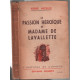 La passion héroique de madame de lavalette