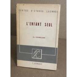 L'enfant seul : essai de psycho-pédagogie