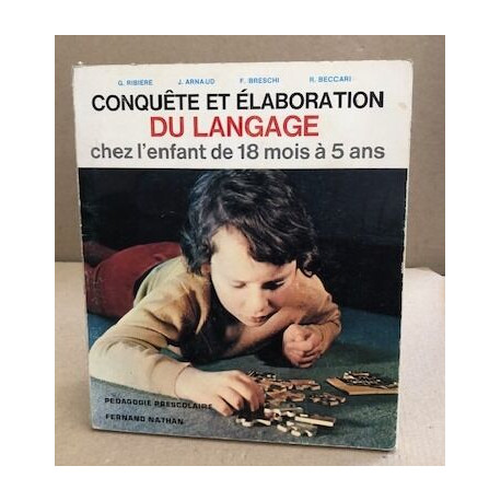 Conquete du langage chez l'enfant de 18 mois à 5 ans