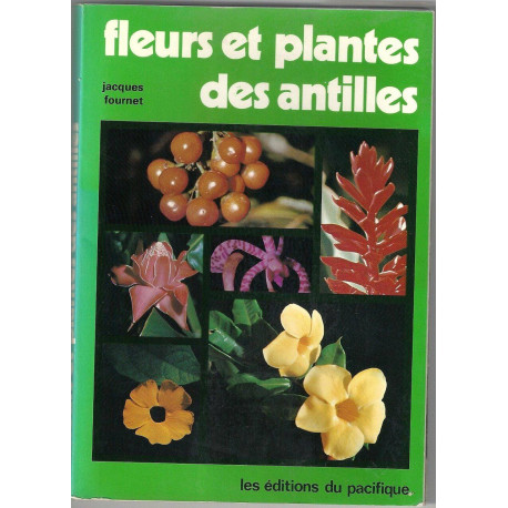 Fleurs et plantes des Antilles