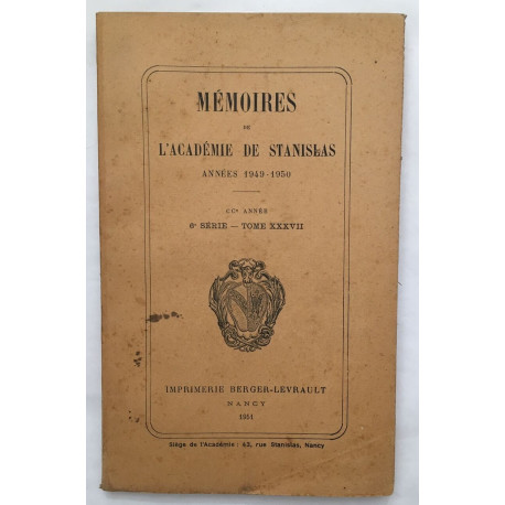 Mémoires de l académie de Stanislas (année 1949-1950 6e série tome...