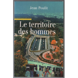 Le territoire des hommes : La création de richesse d'emplois et de...