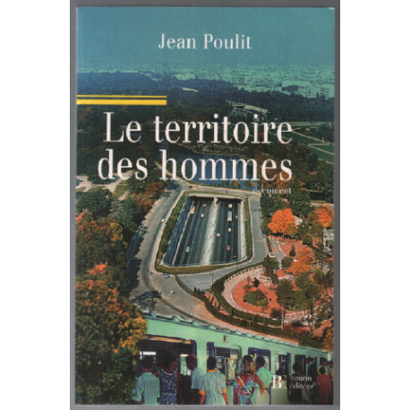 Le territoire des hommes : La création de richesse d'emplois et de...