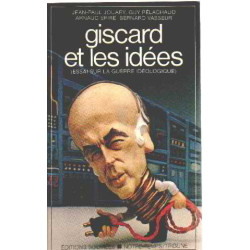 Giscard et les idées : essai sur la guerre idéologique