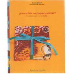 Je vous fais un paquet cadeau