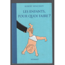 Les Enfants pourquoi faire