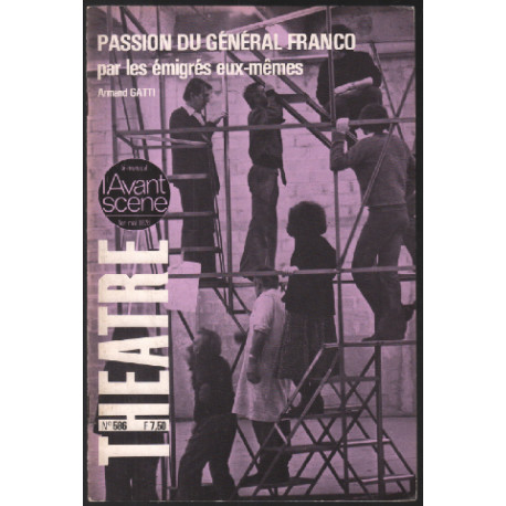 Passion du général franco / avant scène n° 586