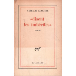 " disent les inbéciles "