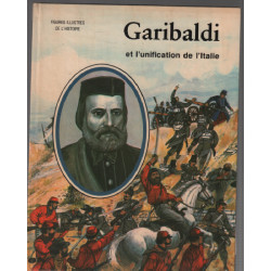 Garibaldi et l'unification de l'italie