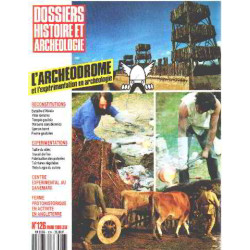 Histoire et archeologie n°126 / l'archeodrome et l'xperimentation...