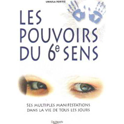 Les pouvoirs du 6° sens