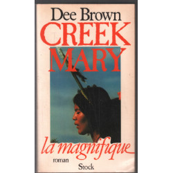 Creek Mary la Magnifique