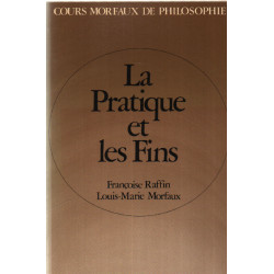 La pratique et les fins