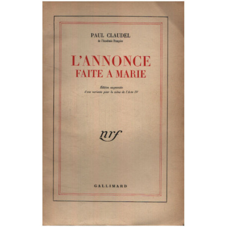 L'annonce faite à Marie/ edition augmentée d'une variante pour la...