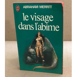 Le visage dans l'abîme