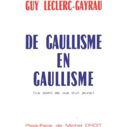 De gaullisme en gaullisme ( le point de vue d'un jeune )